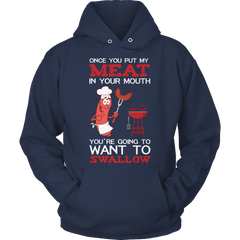 Limited Edition - Once You Put My Meat In Your Mouth Your going To Want to Swallow 1