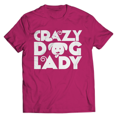 Limited Edition - Crazy Dog Lady