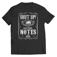 Shut Up And Take Notes- Jack Daniels Style