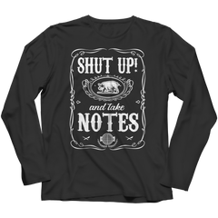 Shut Up And Take Notes- Jack Daniels Style