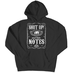 Shut Up And Take Notes- Jack Daniels Style