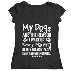 My Dogs Are The Reason