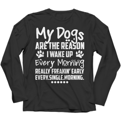 My Dogs Are The Reason