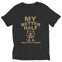 Limited Edition -  My Better Half is a Yorkshire Terrier